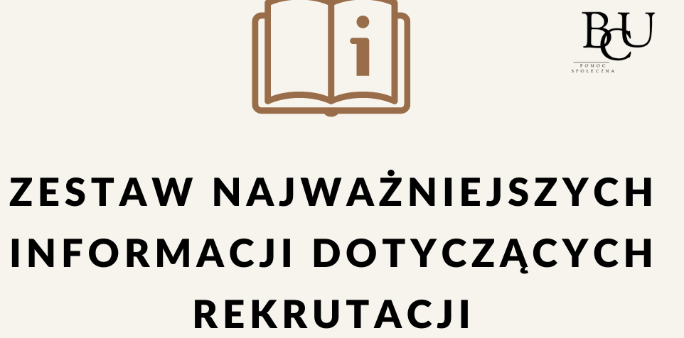 Napis WAŻNE INFORMACJE DOTYCZĄCE REKRUTACJI, emotikona budynku, laptopa i koperty z listem. Logo BCU, książka z literą'i",