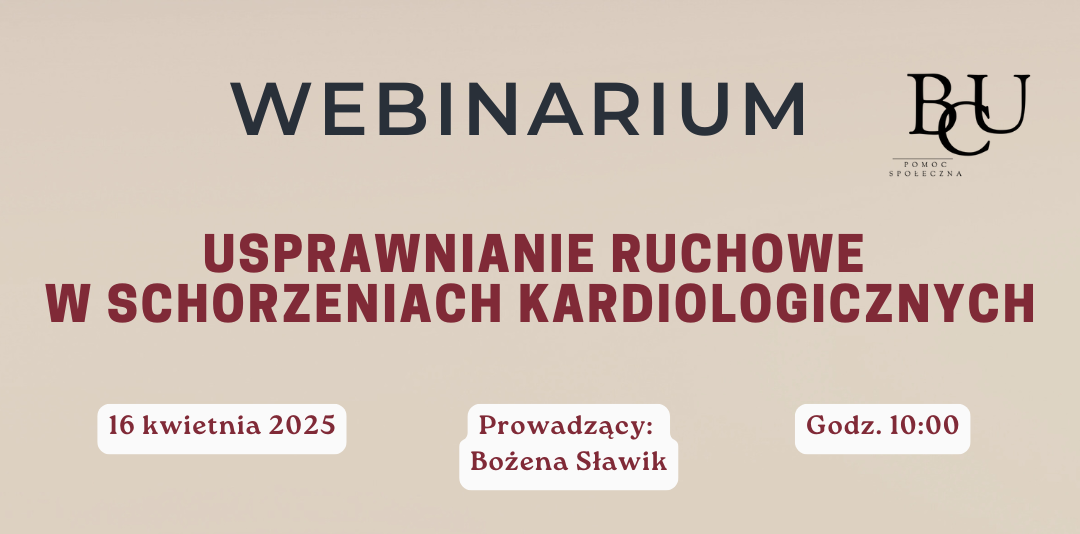 "Usprawnianie ruchowe w schorzeniach kardiologicznych"